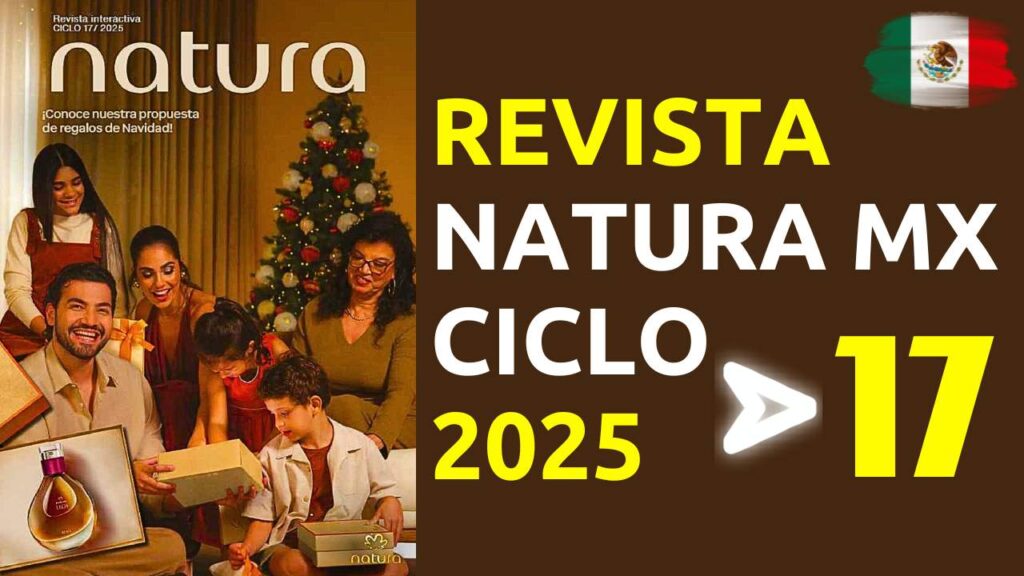 Ciclo 17 Natura 2025 México Regalos de Navidad con Descuento
