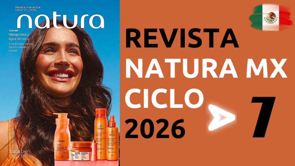 Ciclo 7 Natura 2026 México Tododía Mango Rosa Agua de Coco Re-Lanzamiento