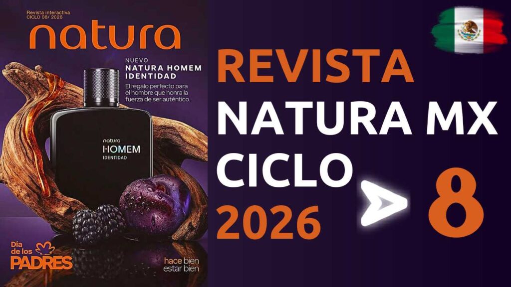 Ciclo 8 Natura 2026 México Homem Identidad Hombre Lanzamiento